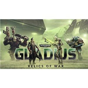 Warhammer 40,000: Gladius – Relics of War (PC) DIGITAL