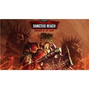 Warhammer 40,000: Sanctus Reach – Horrors of the Warp (PC) DIGITAL