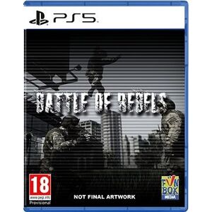 Battle of Rebels – PS5